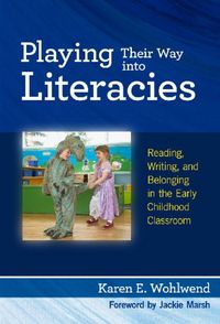 Produktbild: Wohlwend, K: Playing Their Way into Literacies