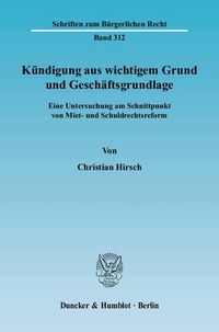 Produktbild: K&uuml;ndigung aus wichtigem Grund und Gesch&auml;ftsgrundlage.