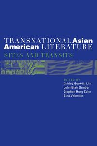 Produktbild: Transnational Asian American Literature: Sites and Transits