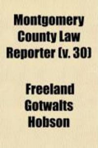 Produktbild: Montgomery County Law Reporter (Volume 30)