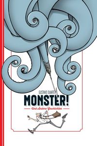 Produktbild: Monster! Und andere Geschichten