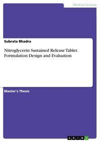 Produktbild: Nitroglycerin Sustained Release Tablet. Formulation Design and Evaluation