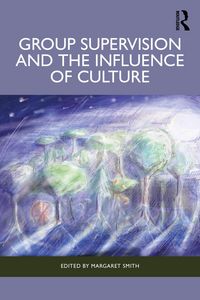 Produktbild: Group Supervision and the Influence of Culture