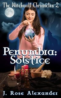 Produktbild: Penumbra: Solstice (The WitchWolf Chronicles, #2)