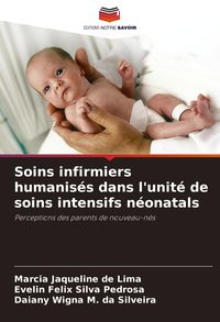 Produktbild: Soins infirmiers humanis&eacute;s dans l'unit&eacute; de soins intensifs n&eacute;onatals