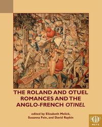 Produktbild: Roland and Otuel Romances and the Anglo-Norman Otinel