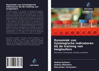 Produktbild: Dynamiek van fysiologische indicatoren bij de training van langlaufers