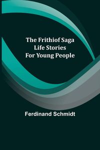 Produktbild: The Frithiof Saga