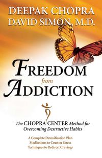 Bild vom Artikel Freedom from Addiction: The Chopra Center Method for Overcoming Destructive Habits vom Autor Deepak Chopra