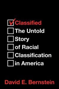 Produktbild: Classified: The Untold Story of Racial Classification in America