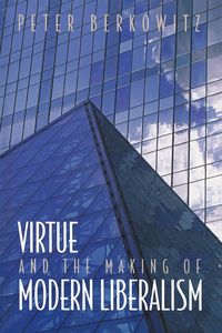Produktbild: Virtue and the Making of Modern Liberalism