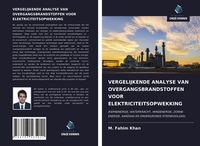 Produktbild: Vergelijkende Analyse Van Overgangsbrandstoffen Voor Elektriciteitsopwekking