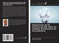 Produktbild: Experiencias de los alumnos del JHS sobre las medidas disciplinarias de los profesores