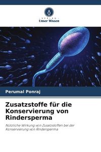 Produktbild: Zusatzstoffe f&uuml;r die Konservierung von Rindersperma