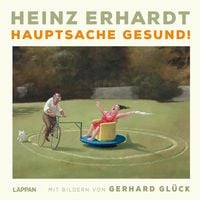 Produktbild: Heinz Erhardt: Hauptsache gesund!