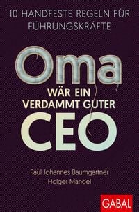 Produktbild: Oma w&auml;r ein verdammt guter CEO