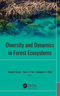 Produktbild: Diversity and Dynamics in Forest Ecosystems