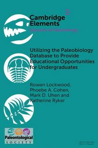 Produktbild: Utilizing the Paleobiology Database to Provide Educational Opportunities for Undergraduates