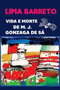 Produktbild: Vida e Morte De M J . Gonzaga De S&aacute;