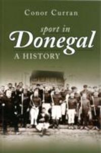 Produktbild: Curran, C: Sport in Donegal