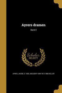 Produktbild: Ayrers dramen; Band 4
