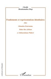 Produktbild: Fondements et representations identitaires chez ahmadou kour