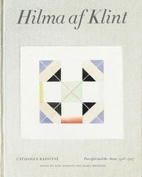Produktbild: Hilma af Klint Catalogue Raisonn&eacute; Volume IV