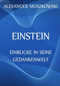 Produktbild: Einstein - Einblicke in seine Gedankenwelt