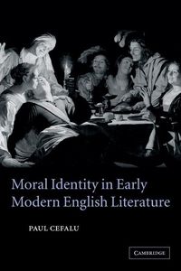 Produktbild: Moral Identity in Early Modern English Literature