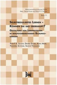 Produktbild: Selbstreguliertes Lernen? K&ouml;nnen die das &uuml;berhaupt?