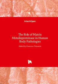 Produktbild: The Role of Matrix Metalloproteinase in Human Body Pathologies