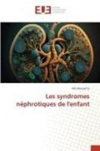 Produktbild: Les syndromes n&eacute;phrotiques de l'enfant
