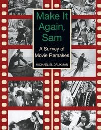 Produktbild: Make It Again, Sam - A Survey of Movie Remakes