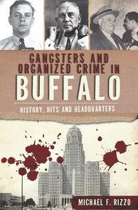 Produktbild: Gangsters and Organized Crime in Buffalo