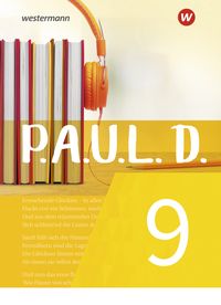 Produktbild: P.A.U.L. D. (Paul) 9. Sch&uuml;lerbuch. F&uuml;r Gymnasien und Gesamtschulen - Neubearbeitung