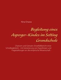 Produktbild: Begleitung eines Asperger-Kindes im Setting Grundschule