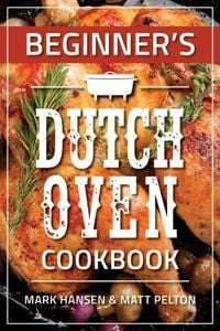 Produktbild: Beginner's Dutch Oven Cookbook
