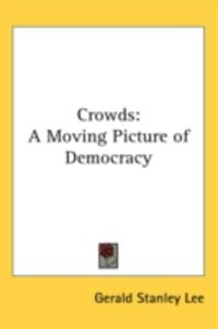 Produktbild: Crowds: A Moving Picture of Democracy