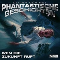 Produktbild: Phantastische Geschichten, Wen die Zukunft ruft