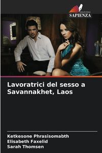 Produktbild: Lavoratrici del sesso a Savannakhet, Laos