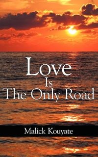 Produktbild: Love Is The Only Road