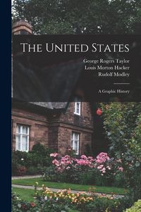 Produktbild: The United States: A Graphic History