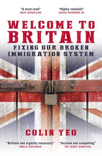 Produktbild: Welcome to Britain: Fixing Our Broken Immigration System