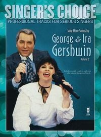 Produktbild: Sing More Songs by George & Ira Gershwin (Volume 2)