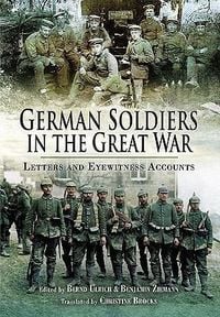 Bild vom Artikel German Soldiers in the Great War vom Autor Bernd Ulrich