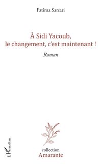 Produktbild: A Sidi yacoub, le changement , c'est maintenant !