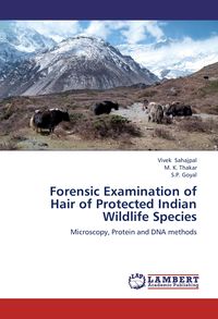 Produktbild: Forensic Examination of Hair of Protected Indian Wildlife Species