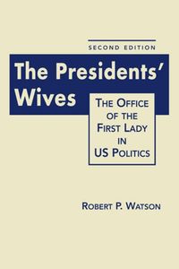 Produktbild: Watson, R:  The Presidents' Wives
