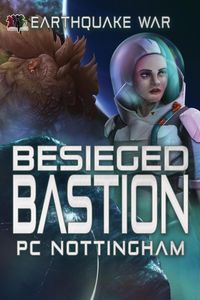 Produktbild: Besieged Bastion (Earthquake War, #3)