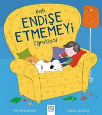 Produktbild: Bob Endise Etmemeyi &Ouml;gretiyor
